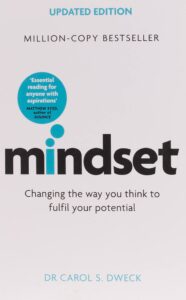 Books - Mindset Changing the way you think to fulfil your potential - Carol S. Dweck